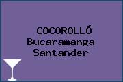 COCOROLLÓ Bucaramanga Santander