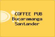 COFFEE PUB Bucaramanga Santander