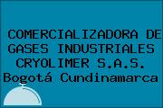 COMERCIALIZADORA DE GASES INDUSTRIALES CRYOLIMER S.A.S. Bogotá Cundinamarca