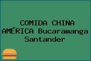 COMIDA CHINA AMÉRICA Bucaramanga Santander