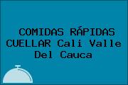 COMIDAS RÁPIDAS CUELLAR Cali Valle Del Cauca