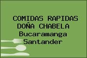 COMIDAS RAPIDAS DOÑA CHABELA Bucaramanga Santander