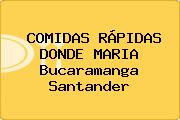 COMIDAS RÁPIDAS DONDE MARIA Bucaramanga Santander