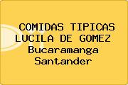 COMIDAS TIPICAS LUCILA DE GOMEZ Bucaramanga Santander