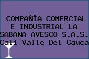 COMPAÑÍA COMERCIAL E INDUSTRIAL LA SABANA AVESCO S.A.S. Cali Valle Del Cauca