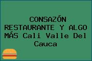 CONSAZÓN RESTAURANTE Y ALGO MÁS Cali Valle Del Cauca