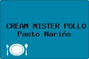 CREAM MISTER POLLO Pasto Nariño