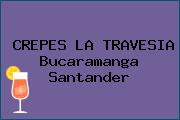 CREPES LA TRAVESIA Bucaramanga Santander