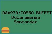 D'CASSA BUFFET Bucaramanga Santander