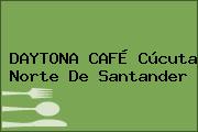 Ver daytona cafe cucuta norte de santander DAYTONA CAFÉ Cúcuta Norte De Santander
