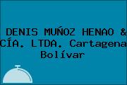 DENIS MUÑOZ HENAO & CÍA. LTDA. Cartagena Bolívar