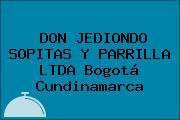 DON JEDIONDO SOPITAS Y PARRILLA LTDA Bogotá Cundinamarca