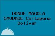 DONDE MAGOLA SAUDADE Cartagena Bolívar