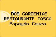 DOS GARDENIAS RESTAURANTE TASCA Popayán Cauca