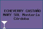 ECHEVERRY CASTAÑO MARY SOL Montería Córdoba