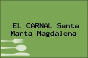 EL CARNAL Santa Marta Magdalena