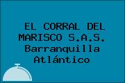 EL CORRAL DEL MARISCO S.A.S. Barranquilla Atlántico