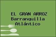 EL GRAN ARROZ Barranquilla Atlántico