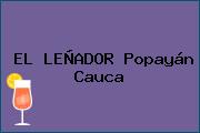 EL LEÑADOR Popayán Cauca