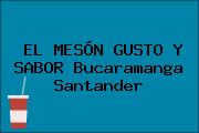 Ver el meson gusto y sabor bucaramanga santander EL MESÓN GUSTO Y SABOR Bucaramanga Santander