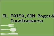 Ver el paisacom bogota cundinamarca EL PAISA.COM Bogotá Cundinamarca