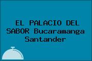 EL PALACIO DEL SABOR Bucaramanga Santander