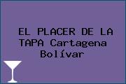 EL PLACER DE LA TAPA Cartagena Bolívar