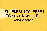 EL PUEBLITO PEPSI Cúcuta Norte De Santander