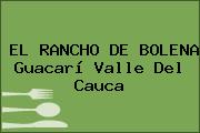 EL RANCHO DE BOLENA Guacarí Valle Del Cauca