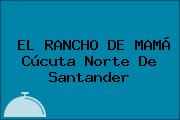 EL RANCHO DE MAMÁ Cúcuta Norte De Santander
