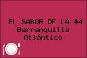 EL SABOR DE LA 44 Barranquilla Atlántico