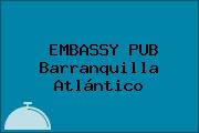 EMBASSY PUB Barranquilla Atlántico
