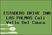ESTADERO DRIVE INN LAS PALMAS Cali Valle Del Cauca