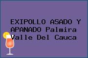 EXIPOLLO ASADO Y APANADO Palmira Valle Del Cauca
