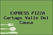 EXPRESS PIZZA Cartago Valle Del Cauca