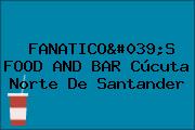 FANATICO'S FOOD AND BAR Cúcuta Norte De Santander