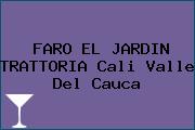 FARO EL JARDIN TRATTORIA Cali Valle Del Cauca