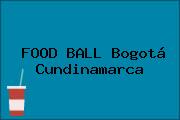 FOOD BALL Bogotá Cundinamarca