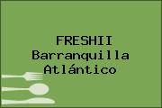 FRESHII Barranquilla Atlántico