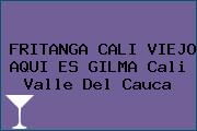 FRITANGA CALI VIEJO AQUI ES GILMA Cali Valle Del Cauca
