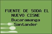 FUENTE DE SODA EL NUEVO CISNE Bucaramanga Santander