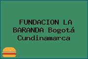 FUNDACION LA BARANDA Bogotá Cundinamarca