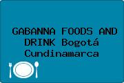 GABANNA FOODS AND DRINK Bogotá Cundinamarca