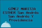 GµMEZ MARITZA ESTHER San Andrés San Andrés Y Providencia