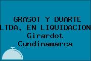 GRASOT Y DUARTE LTDA. EN LIQUIDACION Girardot Cundinamarca