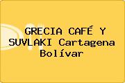 GRECIA CAFÉ Y SUVLAKI Cartagena Bolívar