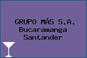 GRUPO MÁS S.A. Bucaramanga Santander