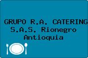 GRUPO R.A. CATERING S.A.S. Rionegro Antioquia