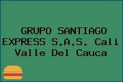 GRUPO SANTIAGO EXPRESS S.A.S. Cali Valle Del Cauca
