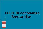 GULA Bucaramanga Santander